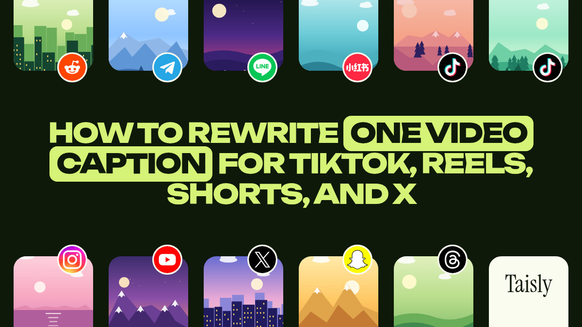 Tek Bir Video Açıklamasını TikTok, Reels, Shorts ve X İçin Yeniden Yazma